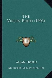 Virgin Birth (1903)
