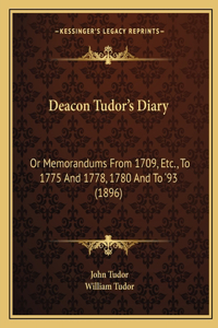 Deacon Tudor's Diary