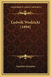 Ludwik Wodzicki (1894)