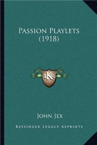 Passion Playlets (1918)