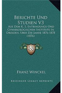 Berichte Und Studien V3