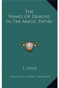 The Names Of Demons In The Magic Papyri
