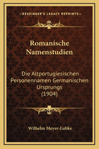 Romanische Namenstudien