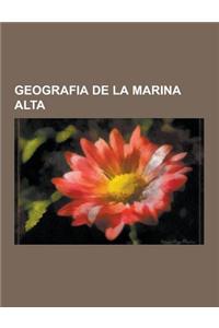 Geografia de La Marina Alta: Entitats de Poblacio de La Marina Alta, Municipis de La Marina Alta, Platges de La Marina Alta, Rius I Barrancs de La