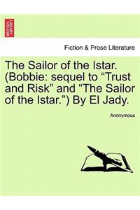 The Sailor of the Istar. (Bobbie