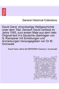 David Gans' Chronikartige Weltgeschichte Unter Dem Titel