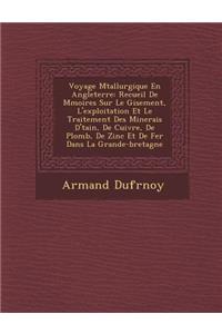 Voyage M�tallurgique En Angleterre