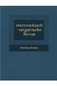 Sterreichisch-Ungarische Revue