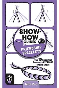 Show-How Guides: Friendship Bracelets