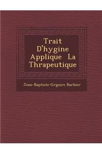 Trait D'Hygi Ne Appliqu E La Th Rapeutique