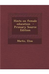 Hints on Female Education