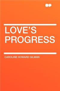 Love's Progress