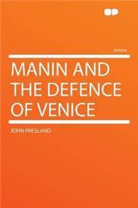 Manin and the Defence of Venice