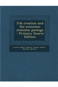 Job Creation and the Economic Stimulus Package