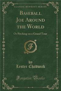 Baseball Joe Around the World