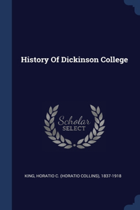 History Of Dickinson College