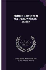 Visitors' Reactions to the Family of man Exhibit