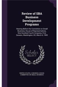 Review of SBA Business Development Programs