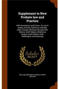 Supplement to New Probate law and Practice