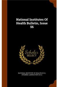 National Institutes of Health Bulletin, Issue 56