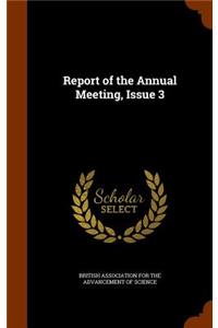 Report of the Annual Meeting, Issue 3