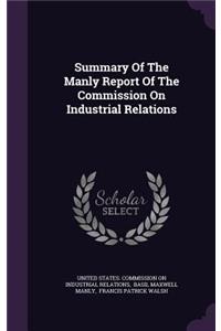 Summary Of The Manly Report Of The Commission On Industrial Relations