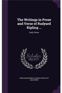 Writings in Prose and Verse of Rudyard Kipling ...