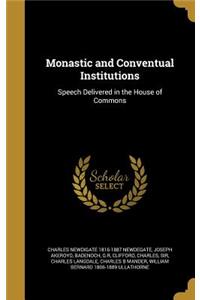 Monastic and Conventual Institutions