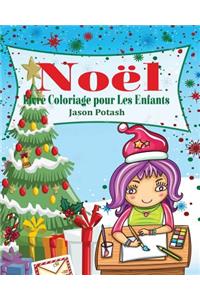 Noël Livre Coloriage pour Les Enfants