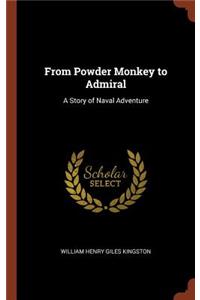 From Powder Monkey to Admiral