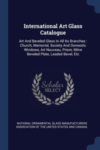 International Art Glass Catalogue