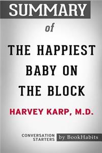 Summary of The Happiest Baby on the Block by Harvey Karp