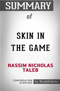 Summary of Skin in the Game by Nassim Nicholas Taleb
