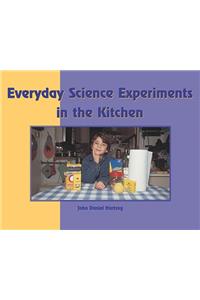 Everyday Science Experiments in the Kitchen