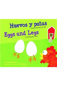 Huevos Y Patas/Eggs and Legs