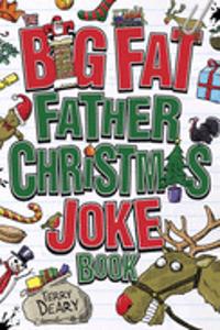 Big Fat Father Christmas Joke Book