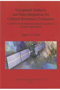 Geospatial Analysis and Data Integration for Cultural Resources Evaluation