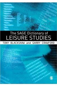 Sage Dictionary of Leisure Studies