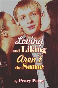 Loving and Liking Aren't the Same