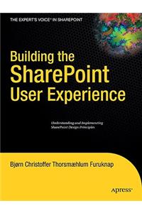 Building the SharePoint User Experience