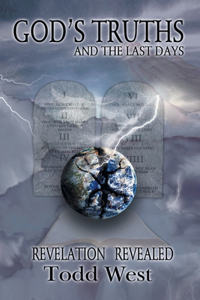 God's Truths and the Last Days