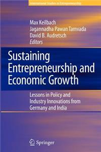 Sustaining Entrepreneurship and Economic Growth