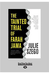 The Tainted Trial of Farah Jama (Large Print 16pt)