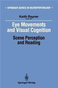 Eye Movements and Visual Cognition