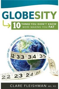 Globesity: 10 Things You Didn't Know Were Making You Fat