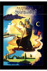 Pathways through Spirituality