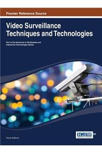 Video Surveillance Techniques and Technologies