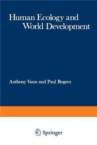 Human Ecology and World Development
