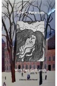 With Two Girlfriends