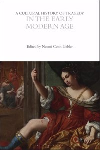 Cultural History of Tragedy in the Early Modern Age